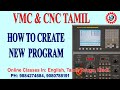 How to make new cnc  vmc program in tamil  cnc vmc programming tamil