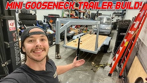 BUILDING A MINI-GOOSENECK TRAILER FROM SCRATCH!