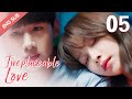 [ENG SUB] Irreplaceable Love 05 (Bai Jingting, Sun Yi)