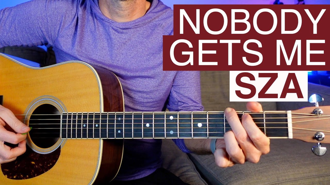 Как играть «Nobody Gets Me» — SZA — Урок игры на гитаре