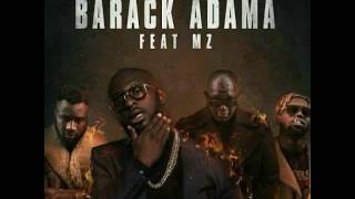 Barack Adama - Allumé ft. MZ (Audio)