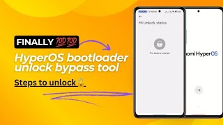 hyperos bootloader unlock bypass tool 🔓