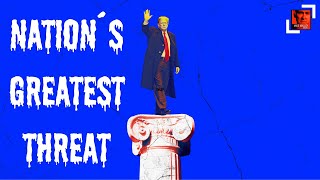 Nation´s Greatest Threat