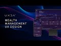 Wealth management platform ux design by uxda