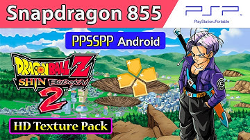 Dragon Ball Z: Shin Budokai 2 - HD Texture Pack • 4x Native - PPSSPP Android | Snapdragon 855