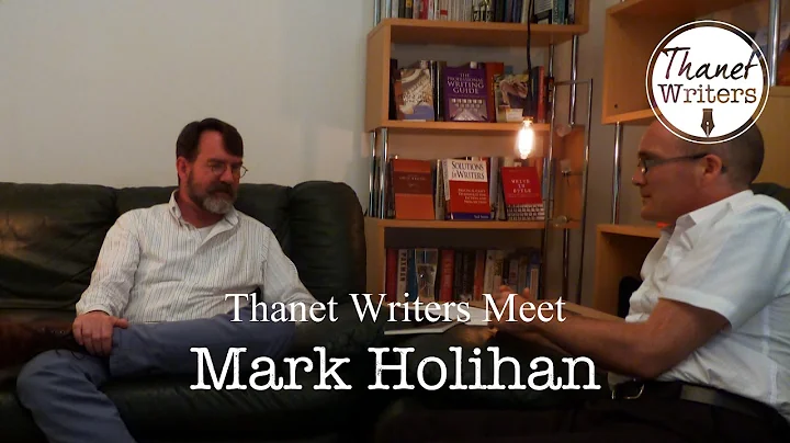 Thanet Writers Meet Mark Holihan