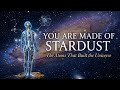 STARDUST | The Hidden Blueprint of Everything | Atomic Secrets Explained
