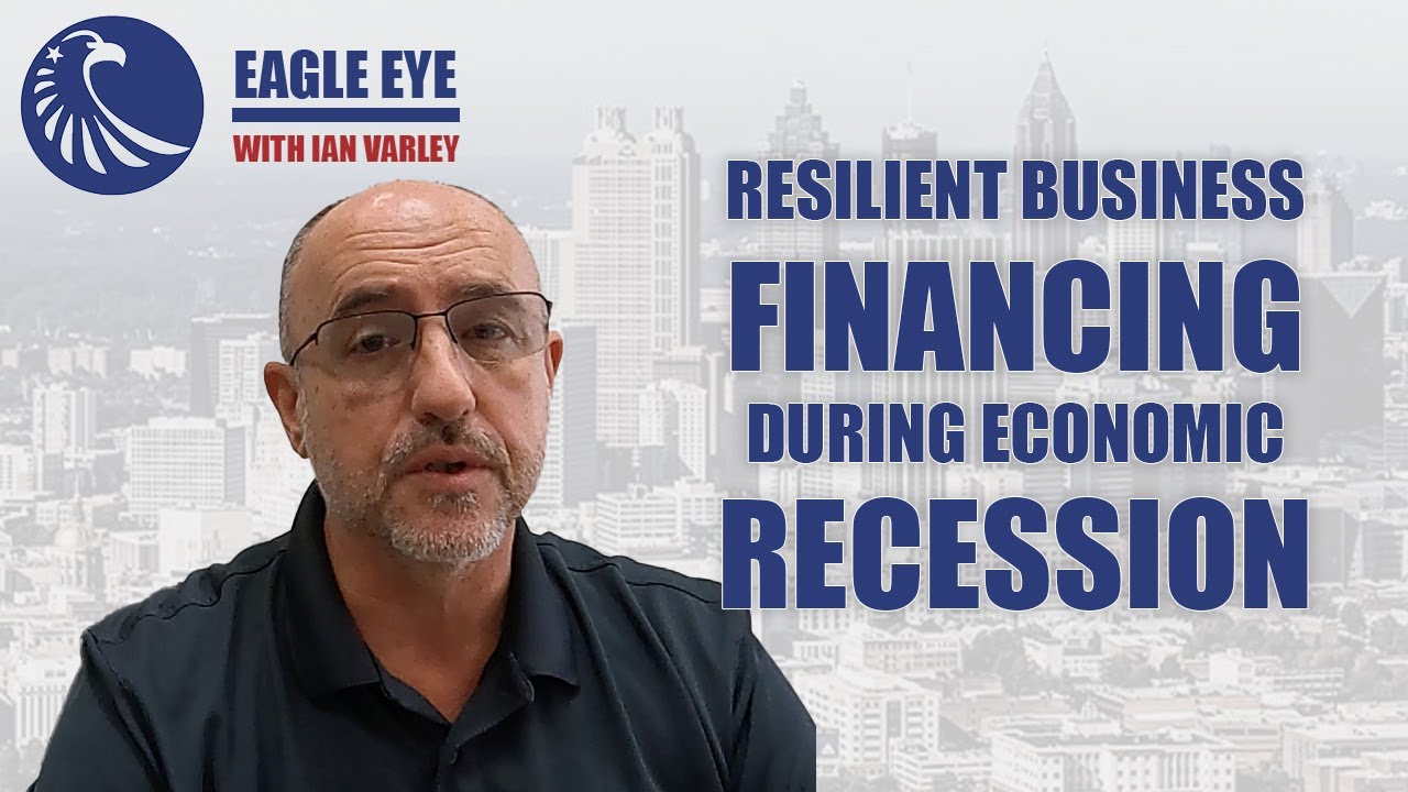Resilient Business Financing During Recession