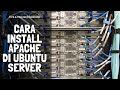 Cara Mudah Install Apache Web Server Di Ubuntu Server 20.04