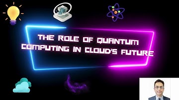 The Role of Quantum Computing in Cloud