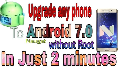 How to Upgrade your Android Phone in Nougat 7.1.1 without Root with Nougat ui beta launcher
