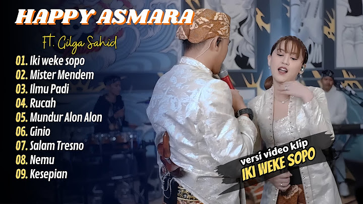 Happy Asmara Ft. Gilga Sahid - MISTER MENDEM || FULL KOPLO VIRAL 2024