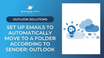 Outlook: Automatically send emails to folders according to sender