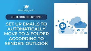 Outlook: Automatically send emails to folders according to sender