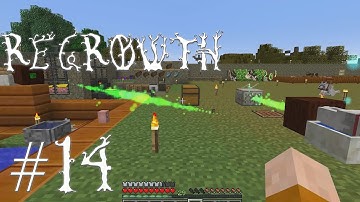 FTB Regrowth - Episode 14 - Re-Populating