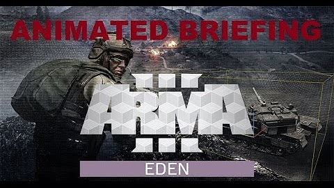 ArmA 3 Eden Editor: Animated Briefing with Cinematic Borders, as requested by Cymro1970