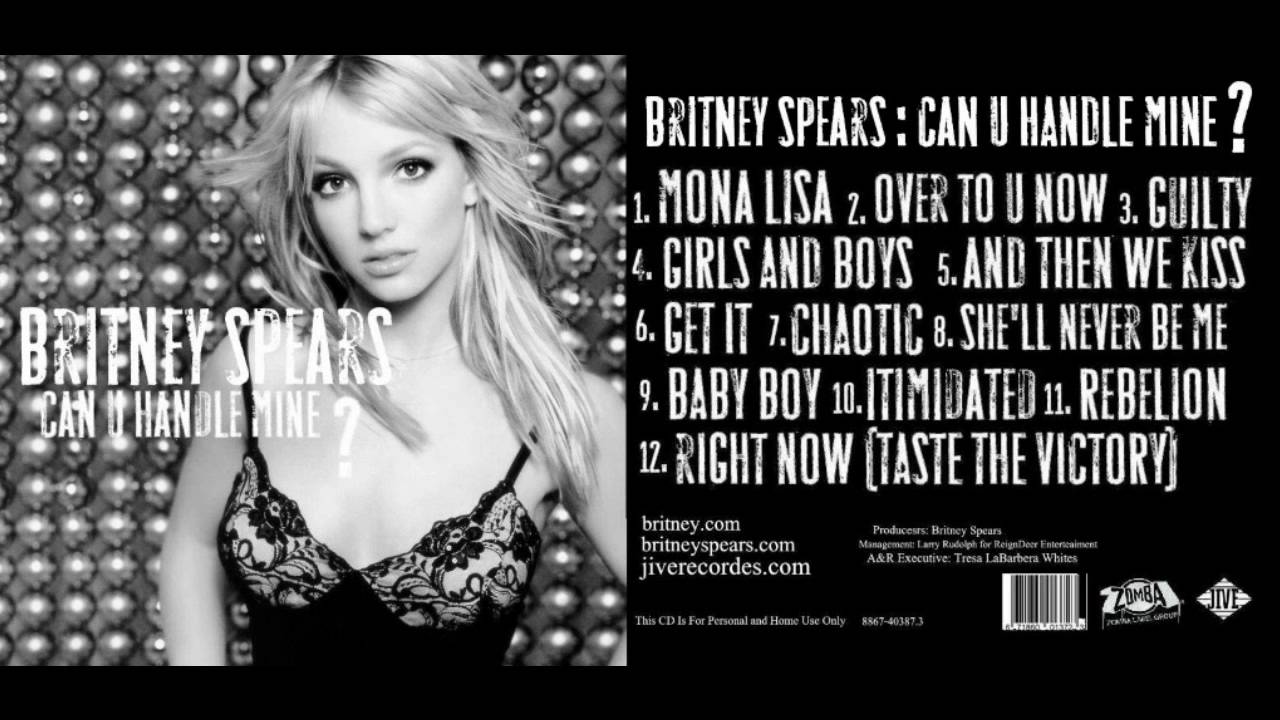 Britney Spears Can U Handle Mine Unrelesed Cd Track Intimidated