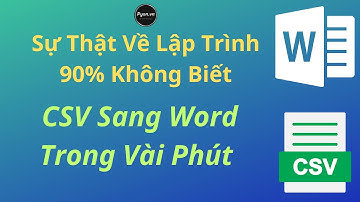 Python Thực Chiến Tập 10: Dữ Liệu CSV Chuyển Đổi Sang Word Với Python - Bí Quyết Tự Học Python