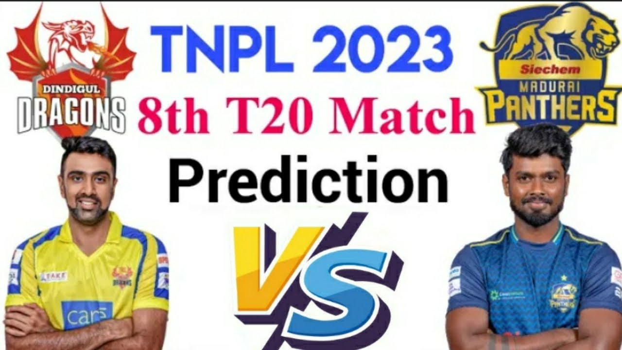 Dindigul Dragons vs Siechem Madurai Panthers TNPL 2023 8th Match Prediction 18 Jun | TNPL 2023