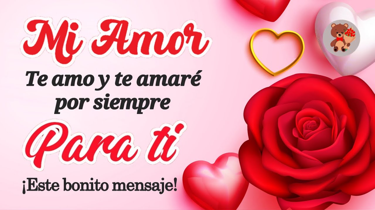 Te Amo y Te Amaré por siempre amor de mi vida 🌷 Esta linda dedicatoria ...