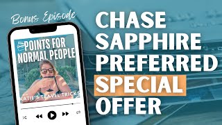 S1Bonus: Chase Sapphire Preferred Special Offer