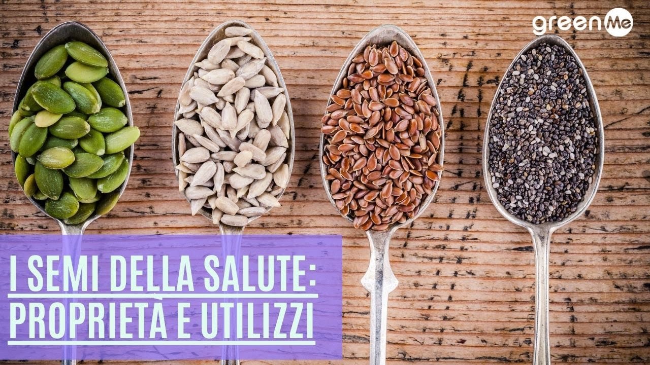 I semi della salute: proprietà e utilizzi