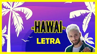 🥇🎵 Hawaii de Vacaciones - LETRA (MALUMA) 🥇🎵 Hawai Letra