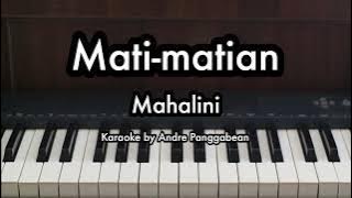 Mati-matian - Mahalini | Piano Karaoke by Andre Panggabean