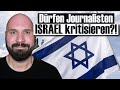 Darf ich als deutscher journalist israel kritisieren