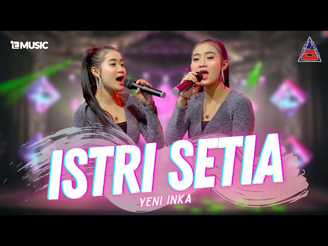 Yeni Inka - Istri Setia (Official Music Video ANEKA SAFARI) class=
