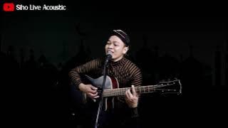 SELAMAT LEBARAN - ISMAIL MARZUKI || SIHO (LIVE ACOUSTIC COVER)