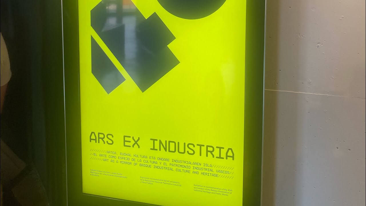 ARS EX INDUSTRIA, EL ARTE COMO ESPEJO DE LA CULTURA Y EL PATRIMONIO INDUSTRIAL VASCOS