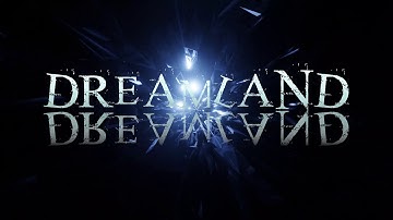 DreamLand Opening Sequence