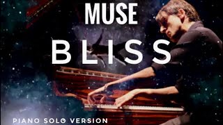 Muse - Bliss - Piano solo version - Alessandro Marino