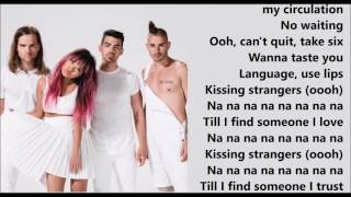 Kissing Strangers - DNCE ft. Nicki Minaj Lyrics