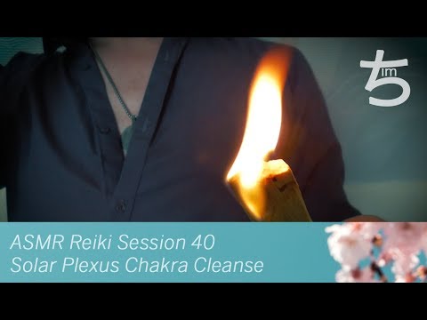 ASMR Reiki Session 40 – Solar Plexus Chakra Cleanse (Self Esteem)