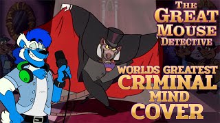 Plush Covers: Worlds Greatest Criminal Mind (Great Mouse Detective)