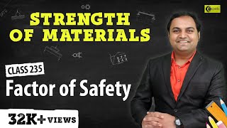 Factor of Safety - Theories of Elastic Failure - Strength of Materials