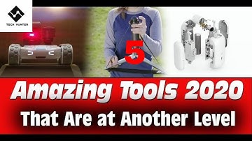 Amazing TOOLS That Are On Another Level 2020. PART 5 #powerfulTools #LatestTools #amazingTools