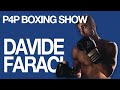 DAVIDE FARACI - I BELIEVE I WILL BEAT LYNDON ARTHUR, ANTHONY YARDE BEAT HIM IN MY OPINION