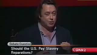 Christopher Hitchens about  Reparations for slavery  2001