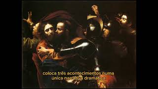 O Beijo de Judas | Caravaggio. Claudinei Cássio de Rezende