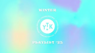 YOTANKA RECORDS - Winter Playlist '23