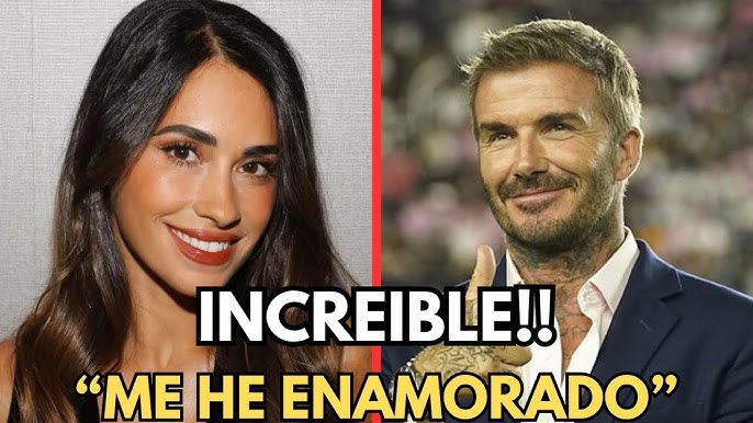 ANTONELLA Y SU POSIBLE AVENTURA CON BECKHAM!! - YouTube