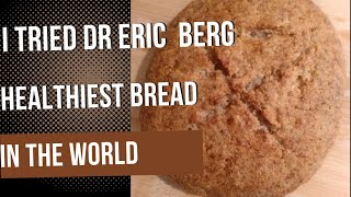 I tried Dr Eric Berg healthiest Bread in the world 🍞 #drericberg #bread #ketobread #keto