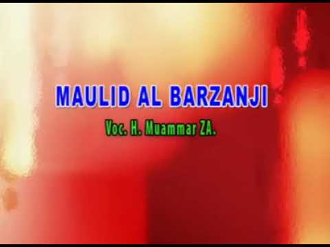 MAULID AL BARZANJI  ALL VOC. H.MUAMMAR ZA