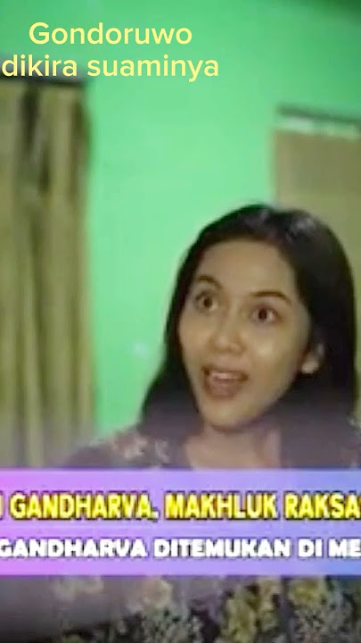 Ada Gondoruwo dikira suaminya