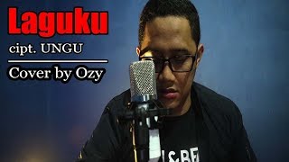 Laguku - UNGU [ Ozy Cover ] lagu paling Baper yang pernah ada..