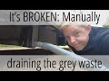 How to MANUALLY override and empty your GREY WASTE tank