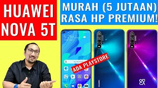 Murah! 5 Jutaan, Review Huawei NOVA 5T: Rasa Flagship, Smartphone Mid Terbaik - Indonesia